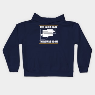 For Jack's sake there was room! Titanic Kids Hoodie